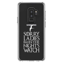DistinctInk® Clear Shockproof Hybrid Case for Apple iPhone / Samsung Galaxy / Google Pixel - Sorry Ladies I'm In The Night's Watch