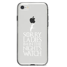 DistinctInk® Clear Shockproof Hybrid Case for Apple iPhone / Samsung Galaxy / Google Pixel - Sorry Ladies I'm In The Night's Watch