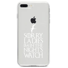 DistinctInk® Clear Shockproof Hybrid Case for Apple iPhone / Samsung Galaxy / Google Pixel - Sorry Ladies I'm In The Night's Watch
