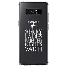 DistinctInk® Clear Shockproof Hybrid Case for Apple iPhone / Samsung Galaxy / Google Pixel - Sorry Ladies I'm In The Night's Watch