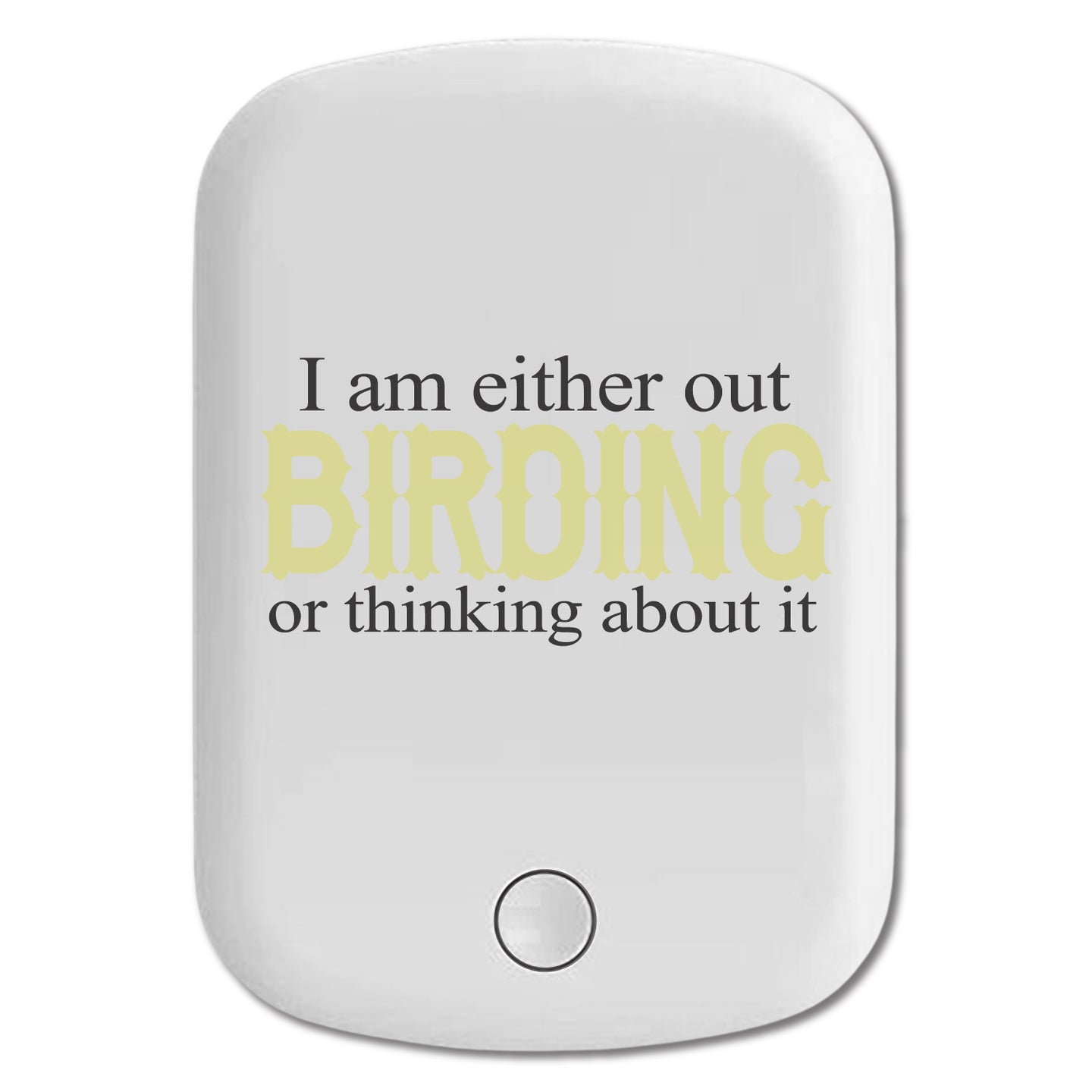 DistinctInk Magnetic Battery Pack, Wireless Portable Charger with USB-C Cable, Compatible with MagSafe iPhone 14 / 13 / 12 Series - I'm Out Birding or Thinking About It