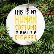 DistinctInk® Hanging Ceramic Christmas Tree Ornament with Gold String - Great Gift / Present - 2 3/4 inch Diameter - My Human Costume, Really a Giraffe