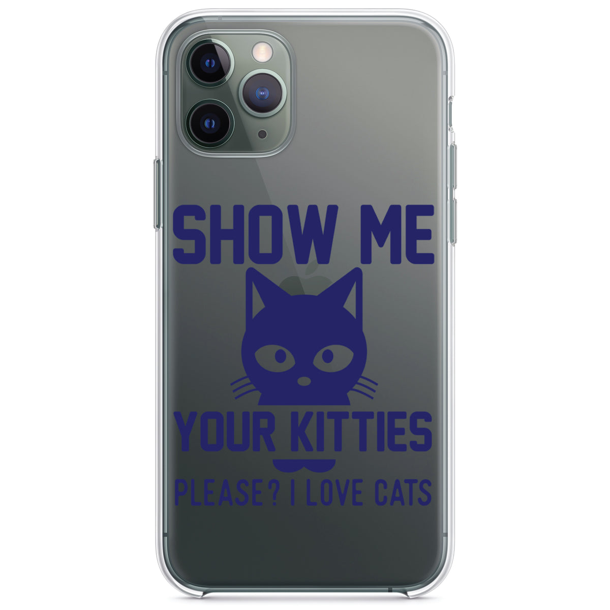 Show Me Your Kitties Love Cats Clear Shockproof iPhone Case