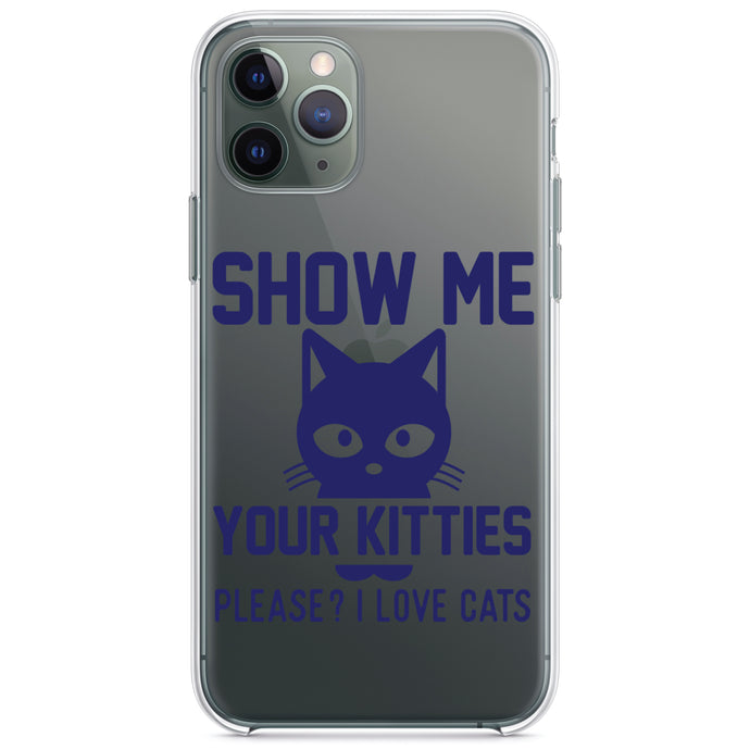 DistinctInk® Clear Shockproof Hybrid Case for Apple iPhone / Samsung Galaxy / Google Pixel - Show Me Your Kitties Love Cats