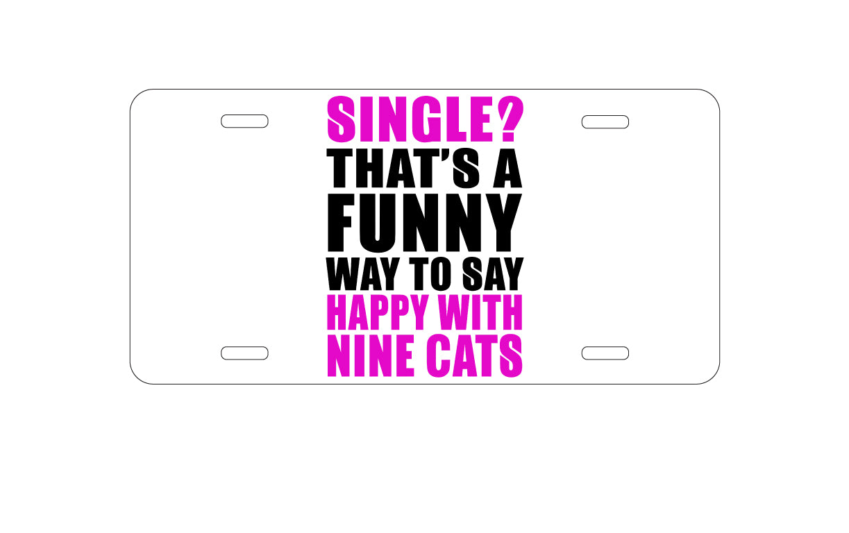 DistinctInk Custom Aluminum Decorative Vanity Front License Plate - Single?  Happy with Nine Cats