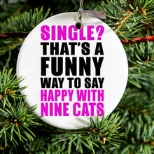 DistinctInk® Hanging Ceramic Christmas Tree Ornament with Gold String - Great Gift / Present - 2 3/4 inch Diameter - Single?  Happy with Nine Cats