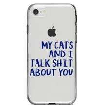 DistinctInk® Clear Shockproof Hybrid Case for Apple iPhone / Samsung Galaxy / Google Pixel - My Cats And I Talk S**t About You