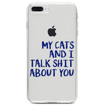 DistinctInk® Clear Shockproof Hybrid Case for Apple iPhone / Samsung Galaxy / Google Pixel - My Cats And I Talk S**t About You