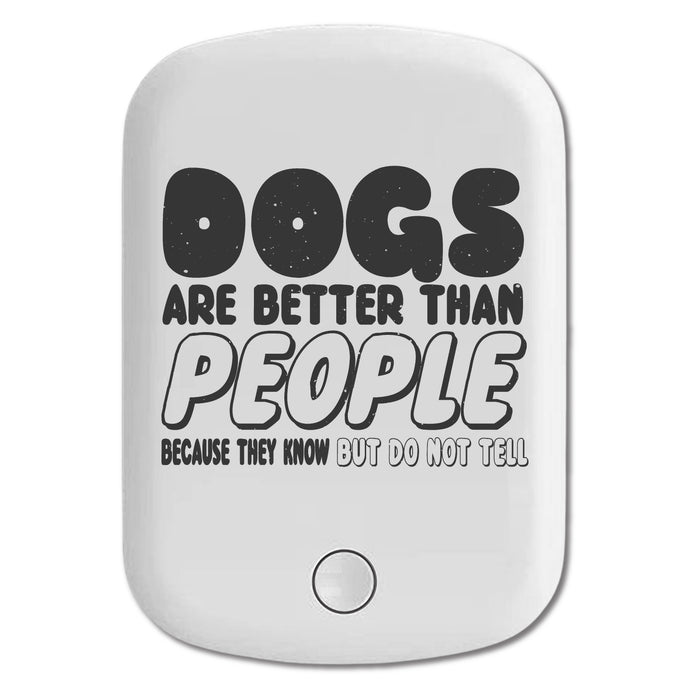 DistinctInk Magnetic Battery Pack, Wireless Portable Charger with USB-C Cable, Compatible with MagSafe iPhone 14 / 13 / 12 Series - Dogs Are Better Than People