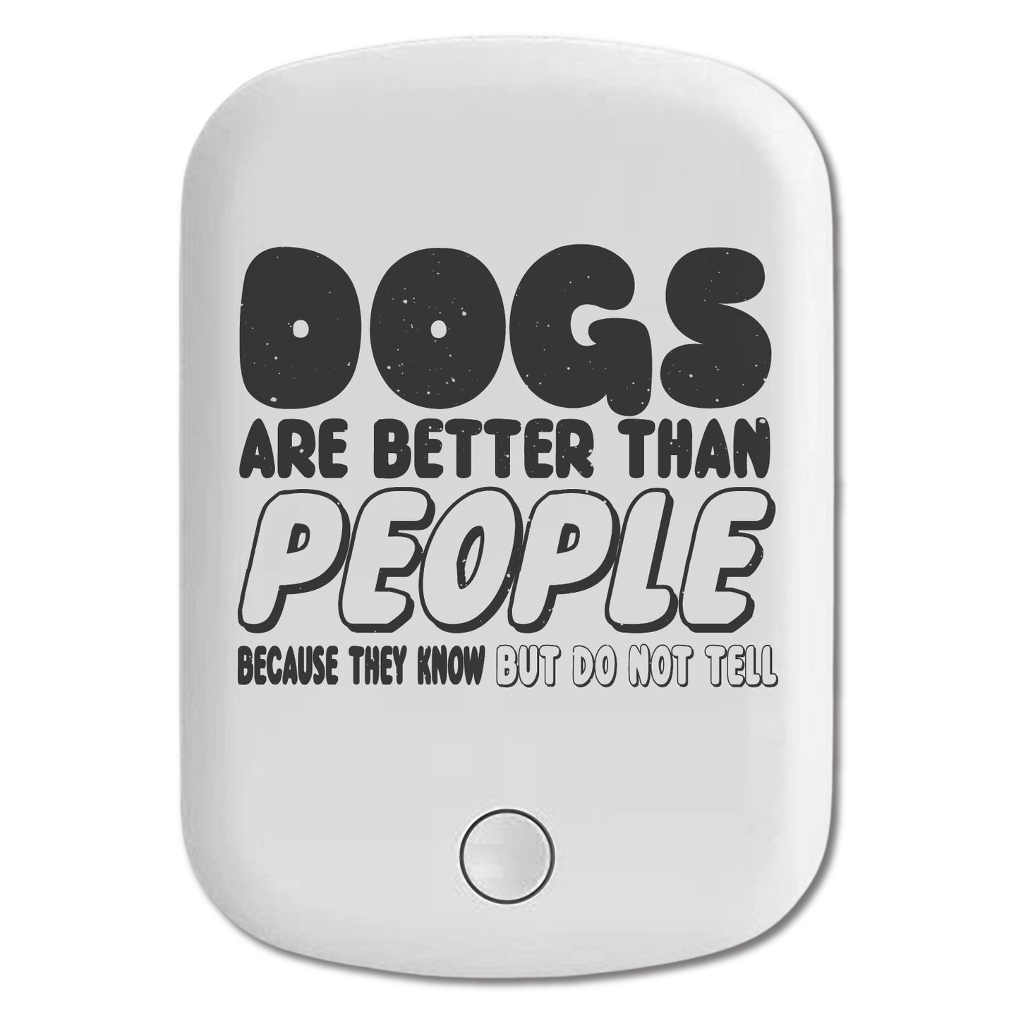 DistinctInk Magnetic Battery Pack, Wireless Portable Charger with USB-C Cable, Compatible with MagSafe iPhone 14 / 13 / 12 Series - Dogs Are Better Than People