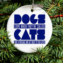 DistinctInk® Hanging Ceramic Christmas Tree Ornament with Gold String - Great Gift / Present - 2 3/4 inch Diameter - Dogs Come When Called, Cats Later