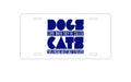 Custom Aluminum Decorative Vanity Front License Plate - Dogs Come When Called, Cats Later