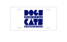 DistinctInk Custom Aluminum Decorative Vanity Front License Plate - Dogs Come When Called, Cats Later