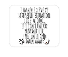 DistinctInk Custom Foam Rubber Mouse Pad - 1/4" Thick - Can't Eat or Play, Pee and Walk Away - Dog Lover