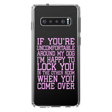 DistinctInk® Clear Shockproof Hybrid Case for Apple iPhone / Samsung Galaxy / Google Pixel - Uncomfortable Around Dog - Lock you in Other Room