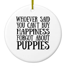 DistinctInk® Hanging Ceramic Christmas Tree Ornament with Gold String - Great Gift / Present - 2 3/4 inch Diameter - Can't Buy Happiness Forgot About Puppies