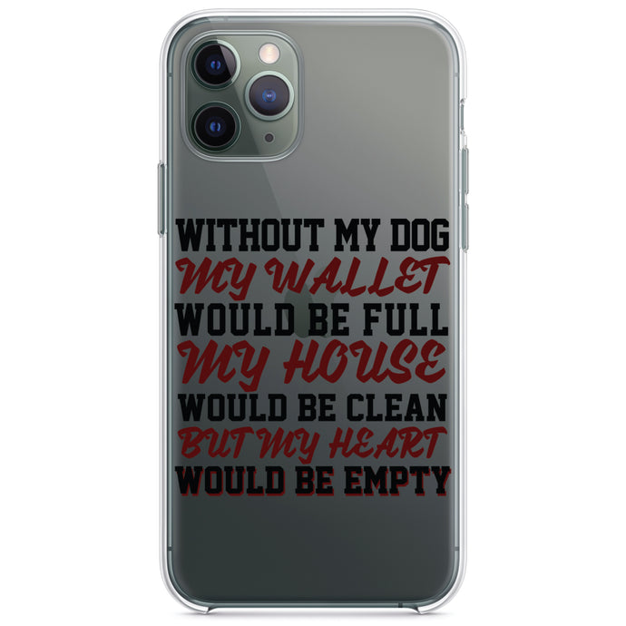 DistinctInk® Clear Shockproof Hybrid Case for Apple iPhone / Samsung Galaxy / Google Pixel - Without Dog, Wallet Full House Clean