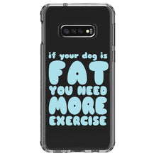 DistinctInk® Clear Shockproof Hybrid Case for Apple iPhone / Samsung Galaxy / Google Pixel - If Your Dog is Fat, You Need Exercise