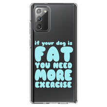 DistinctInk® Clear Shockproof Hybrid Case for Apple iPhone / Samsung Galaxy / Google Pixel - If Your Dog is Fat, You Need Exercise