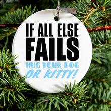 DistinctInk® Hanging Ceramic Christmas Tree Ornament with Gold String - Great Gift / Present - 2 3/4 inch Diameter - All Else Fails, Hug Your Dog or Kitty