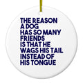 Dog Wags Tail Instead of Tongue Ceramic Ornament