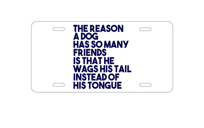 DistinctInk Custom Aluminum Decorative Vanity Front License Plate - Dog Wags Tail Instead of Tongue