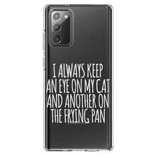 DistinctInk® Clear Shockproof Hybrid Case for Apple iPhone / Samsung Galaxy / Google Pixel - Always Keep Eye on Cat and on Frying Pan