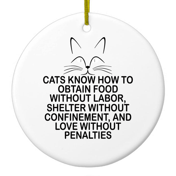 Cats Obtain Food without Labor Ceramic Ornament
