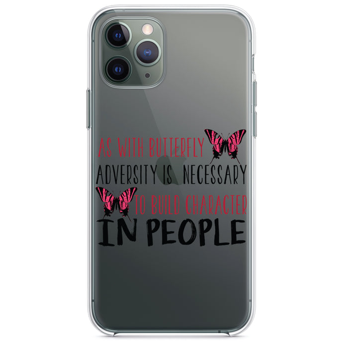 DistinctInk® Clear Shockproof Hybrid Case for Apple iPhone / Samsung Galaxy / Google Pixel - Butterfly - Adversity Necessary Build Character