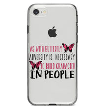DistinctInk® Clear Shockproof Hybrid Case for Apple iPhone / Samsung Galaxy / Google Pixel - Butterfly - Adversity Necessary Build Character
