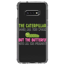 DistinctInk® Clear Shockproof Hybrid Case for Apple iPhone / Samsung Galaxy / Google Pixel - Caterpillar Does Work, Butterfly Publicity