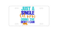 Custom Aluminum Decorative Vanity Front License Plate - Just a Single Cat Mom Doing The Best