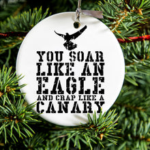 DistinctInk® Hanging Ceramic Christmas Tree Ornament with Gold String - Great Gift / Present - 2 3/4 inch Diameter - Soar Like Eagle, Crap Like a Canary