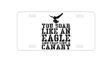 DistinctInk Custom Aluminum Decorative Vanity Front License Plate - Soar Like Eagle, Crap Like a Canary