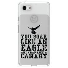 DistinctInk® Clear Shockproof Hybrid Case for Apple iPhone / Samsung Galaxy / Google Pixel - Soar Like Eagle, Crap Like a Canary