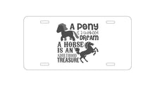DistinctInk Custom Aluminum Decorative Vanity Front License Plate - Pony Childhood Dream, Horse Adult Treasure