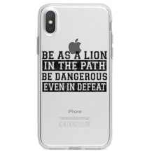 DistinctInk® Clear Shockproof Hybrid Case for Apple iPhone / Samsung Galaxy / Google Pixel - Be As A Lion - Dangerous in Defeat