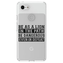 DistinctInk® Clear Shockproof Hybrid Case for Apple iPhone / Samsung Galaxy / Google Pixel - Be As A Lion - Dangerous in Defeat