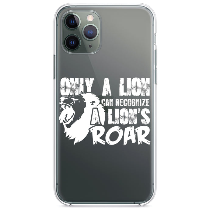DistinctInk® Clear Shockproof Hybrid Case for Apple iPhone / Samsung Galaxy / Google Pixel - Only a Lion Recognize Lion's Roar