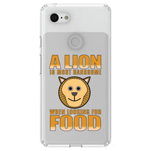 DistinctInk® Clear Shockproof Hybrid Case for Apple iPhone / Samsung Galaxy / Google Pixel - Lion is Most Handsome When Looking for Food