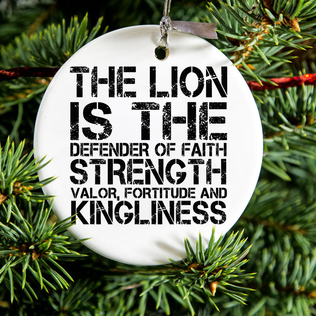 Strength Valor Fortitude Kingliness Ceramic Ornament, view 2