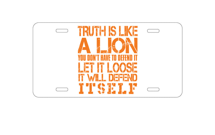 DistinctInk Custom Aluminum Decorative Vanity Front License Plate - Truth is Like Lion - Don't Have to Defend
