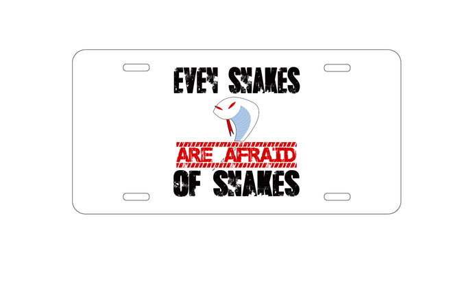 DistinctInk Custom Aluminum Decorative Vanity Front License Plate - Even Snakes are Afraid of Snakes