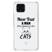 DistinctInk® Clear Shockproof Hybrid Case for Apple iPhone / Samsung Galaxy / Google Pixel - Never Trust Man Who Doesn't Like Cats
