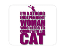 DistinctInk Custom Foam Rubber Mouse Pad - 1/4" Thick - Strong Woman Needs to Cuddle Cat