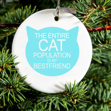 DistinctInk® Hanging Ceramic Christmas Tree Ornament with Gold String - Great Gift / Present - 2 3/4 inch Diameter - Cat Population is My Best Friend