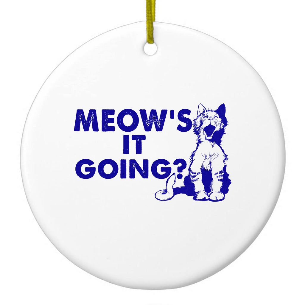 Meow's It Going? Ceramic Ornament