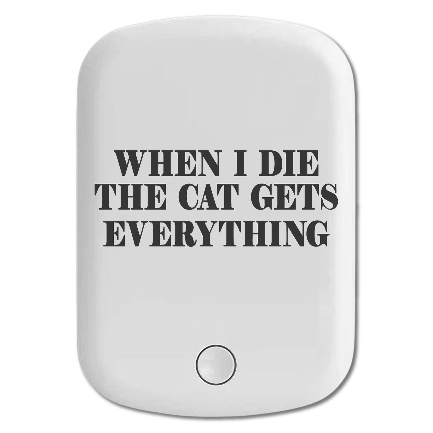 DistinctInk Magnetic Battery Pack, Wireless Portable Charger with USB-C Cable, Compatible with MagSafe iPhone 14 / 13 / 12 Series - When I Die The Cat Gets Everything
