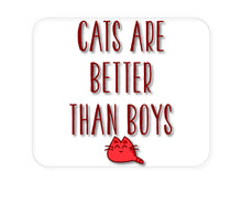 DistinctInk Custom Foam Rubber Mouse Pad - 1/4" Thick - Cats Are Better Than Boys