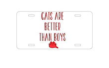 DistinctInk Custom Aluminum Decorative Vanity Front License Plate - Cats Are Better Than Boys